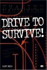 Cover of: Drive to survive by Curt Rich