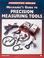 Cover of: Mechanic's guide to precision measuring tools