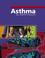 Cover of: Asthma (Perspectives on Disease and Illness)