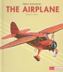Cover of: The Airplane by Julie L. Sinclair