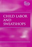 Cover of: Child Labor and Sweatshops (At Issue Series) by Mary E. Williams