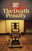 Cover of: The History of Issues - The Death Penalty