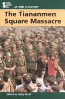 Cover of: Tiananmen Square Massacre