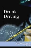 Cover of: Drunk Driving by David M. Haugen