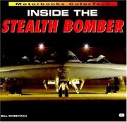 Cover of: Inside the Stealth Bomber (Motorbooks ColorTech)