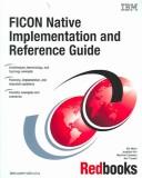 Cover of: Ficon Native Implementation and Reference Guide