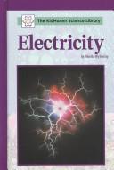Cover of: The KidHaven Science Library - Electricity (The KidHaven Science Library)