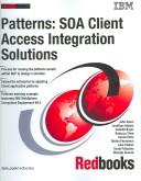 Cover of: Patterns: Soa Client - Access Integration Solutions (Redbooks)
