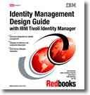 Cover of: Identity Management Design Guide With IBM Tivoli Identity Manager by Axel Bucker