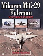 Mikoyan Mig-29 Fulcrum by E. Gordon