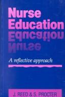 Cover of: Nurse education: a reflective approach