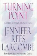 Beyond healing by Larcombe, Jennifer Rees-Larcombe