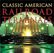 Cover of: Classic American Railroad Terminals by Kevin J. Holland