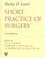 Cover of: Bailey and Love's Short Practice of Surgery