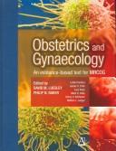 Cover of: Obstetrics and gynaecology by lead editors, David M. Luesley and Philip N. Baker.