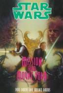 Cover of: Star Wars: Mission from Mount Yoda by Paul Davids, Hollace Davids
