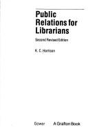 Cover of: Public Relations for Librarians (Grafton Basic Texts)