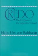 Credo by Hans Urs von Balthasar