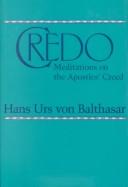 Cover of: Credo by Hans Urs von Balthasar