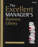 Cover of: The Excellent Manager's Business Library by Philip Holden