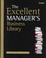 Cover of: The Excellent Manager's Business Library