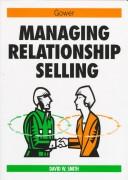 Cover of: Managing Relationship Selling