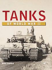 Cover of: Tanks of World War II by Steve Crawford