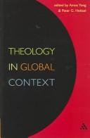 Cover of: Theology In Global Context: Essays In Honor Of Robert Cummings Neville