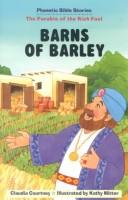 Cover of: Barns of Barley (Phonetic Bible Stories)