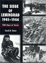 Cover of: The Siege of Leningrad 1941-44 by David M. Glantz