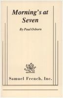 Cover of: Morning's At Seven by Paul Osborn