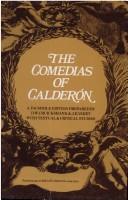 Cover of: Calderon comedias Septima parte 1683 XVI by D W Cruickshank, J E Varey
