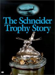 The Schneider Trophy story by Edward Eves