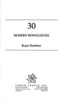 Cover of: Thirty Modern Monologues (Contemporary Speeches for Men & Women) | roger karshner