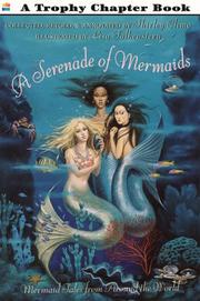 Cover of: A Serenade of mermaids: mermaid tales from around the world