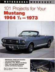 Cover of: 101 projects for your Mustang by Earl Davis