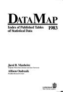 Cover of: DataMap: Index of published tables of statistical data, 1983