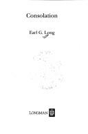 Cover of: Consolation by Earl G. Long