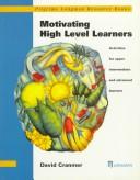 Cover of: Motivating High Level Learners by David Cranmer