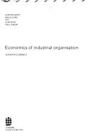 Cover of: Economics of Industrial Organizations (Surveys in Economics) by Stephen Davies, Stephen Davies, Bruce Lyons, Huw Dixon, Paul A. Geroski