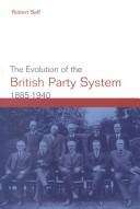 Cover of: Evolution of the British Party System: 1885-1940