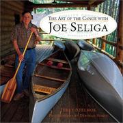Cover of: The Art of the Canoe with Joe Seliga by Jerry Stelmok