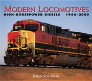 Cover of: Modern Locomotives  High-Horsepower Diesels 1966-2000 by Brian Solomon