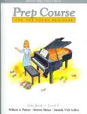 Cover of: Alfred's Basic Piano Prep Course: Solo Book (Alfred's Basic Piano Library)
