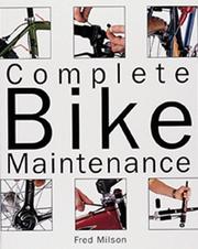 Cover of: Complete Bike Maintenance