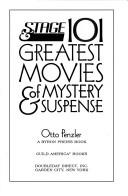 Cover of: Stage & Screen 101 greatest movies of mystery & suspense