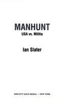 Cover of: MANHUNT USA VS. MILITIA