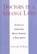 Cover of: Doctors in a Strange Land | Leonard D. Baer