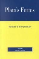 Cover of: Plato's Forms: Varieties of Interpretation