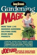 Cover of: Joey Green's Gardening Magic: More Than 1,120 Ingenious